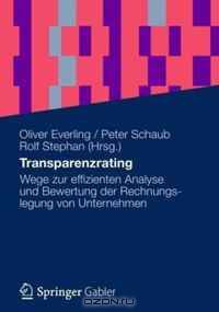 Transparenzrating: Wege zur effizienten Analyse und Bewertung der Rechnungslegung von Unternehmen (German Edition)