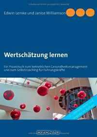 Wertschatzung lernen (German Edition)