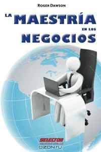La Maestria en los NEGOCIOS (Spanish Edition)