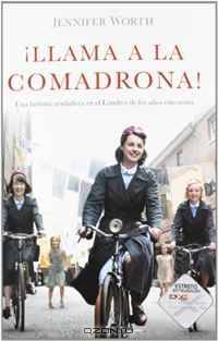 Llama A La Comadrona! / Call The Midwife (Spanish Edition)