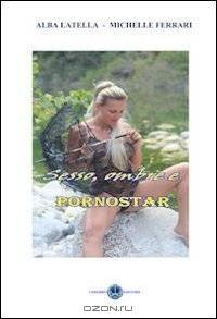 Sesso, ombre e Pornostar (Italian Edition)