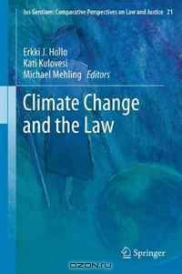 Climate Change and the Law (Ius Gentium: Comparative Perspectives on Law and Justice)