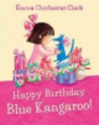 Happy Birthday, Blue Kangaroo! (+CD)