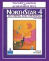 NorthStar. Listening and Speaking Level 4. Teacher's Manual and Achievement Tests