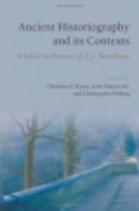 Ancient Historiography and Its Contexts