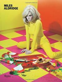 Miles Aldridge: I Only Want You to Love Me