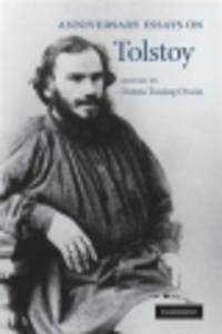 Anniversary Essays On Tolstoy