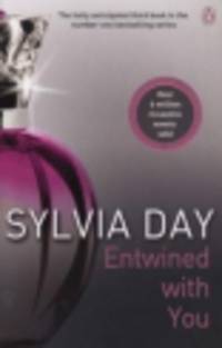 Entwined with You. A Crossfire Novel