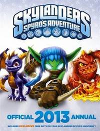 Skylanders. Official Annual: 2013