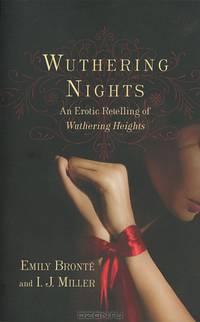 Wuthering Nights: An Erotic Retelling of Wuthering Heights