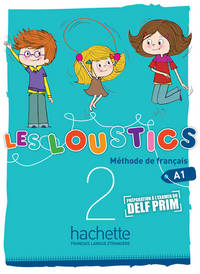 Les loustics 2. Livre de l'eleve