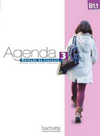Agenda 3 B1.1 Methode de francais. Livre eleve (+ DVD)
