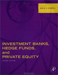 Investment Banks, Hedge Funds, and Private Equity