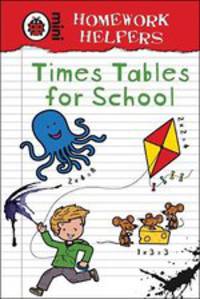 Homework Helpers. Times Tables for School