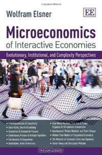 Microeconomics of Interactive Economies: Evolutionary, Institutional, and Complexity Perspectives. A 