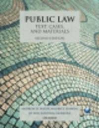 Public Law. Text, Cases, and Materials