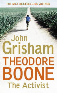 Theodore Boone: The Activist