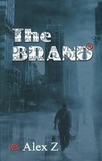 The Brand. В погоне за мечтой!