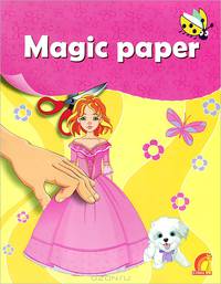 Модницы. Magic paper. Елвик