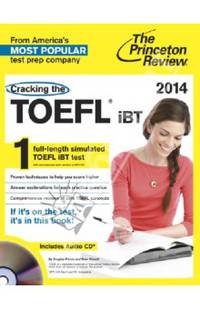 Cracking TOEFL iBT. 2014 Edition (+CD)