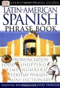 Latin-American Spanish Phrase Book