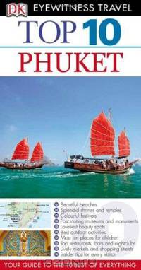 DK Eyewitness Top 10 Travel Guide: Phuket