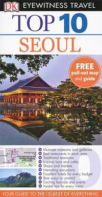 Top 10 Travel Guide: Seoul