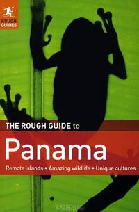 The Rough Guide to Panama