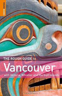 The Rough Guide to Vancouver