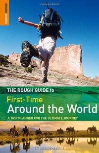 The Rough Guide to First-Time Around The World
