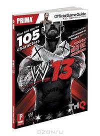 WWE 13: Prima Official Game Guide