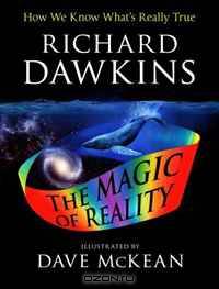 The Illustrated Magic of Reality: How We Know What