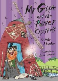 Mr Gum and the Power Crystals
