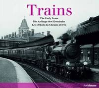 Trains: The Early Years