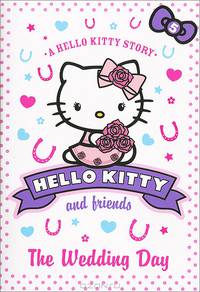 The Wedding Day: 5: Hello Kitty and Friends