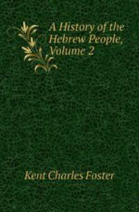 A History of the Hebrew People, Volume 2