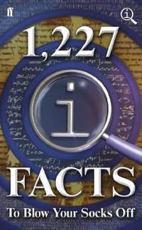 1,227 QI Facts to Blow Your Socks Off