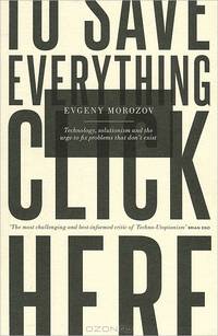 To Save Everything, Click Here