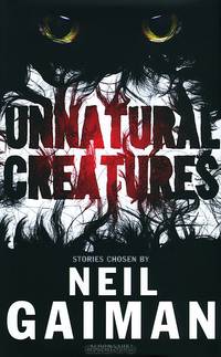 Unnatural Creatures