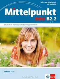 Lehr- und Arbeitsbuch, Lektionen 7-12 mit Audio-CD zum Arbeitsbuch