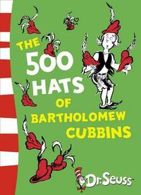 The 500 Hats of Bartholomew Cubbins