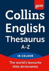 Collins Gem English Thesaurus A-Z
