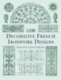 1100 Decorative French Ironwork Designs