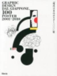 100 Japanese Posters 2001-2010
