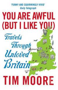 You are Awful (but I Like You)