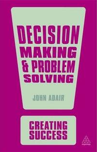 Decision Making and Problem Solving