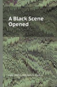 A Black Scene Opened