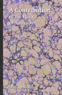 A Contribution. to the Flora of Australia