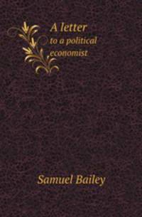 A letter. to a political economist
