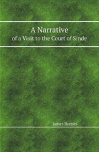 A Narrative. of a Visit to the Court of Sinde